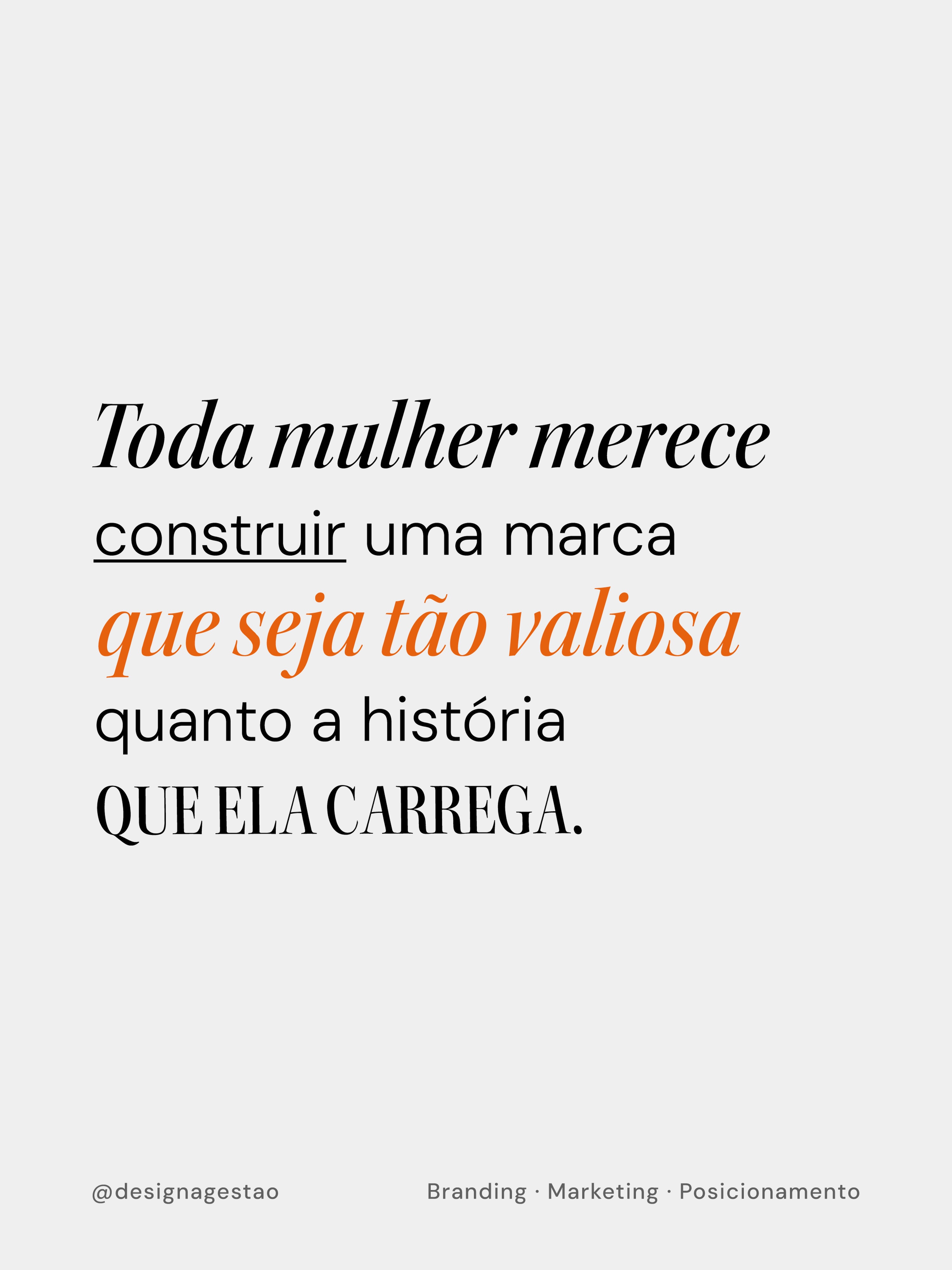 Sua história tem valor e te faz única.
Sua marca precisa comunicar isso. 🤍✨